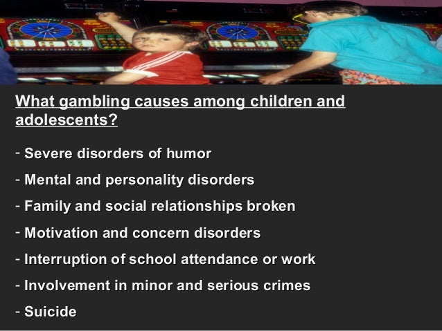 What are the causes and effects of gambling casino riverside california